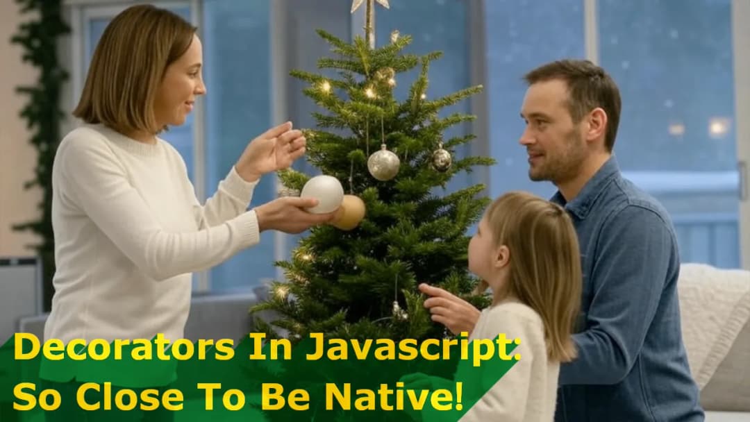 JavaScript Decorators: Native Support, TypeScript, and Beyond